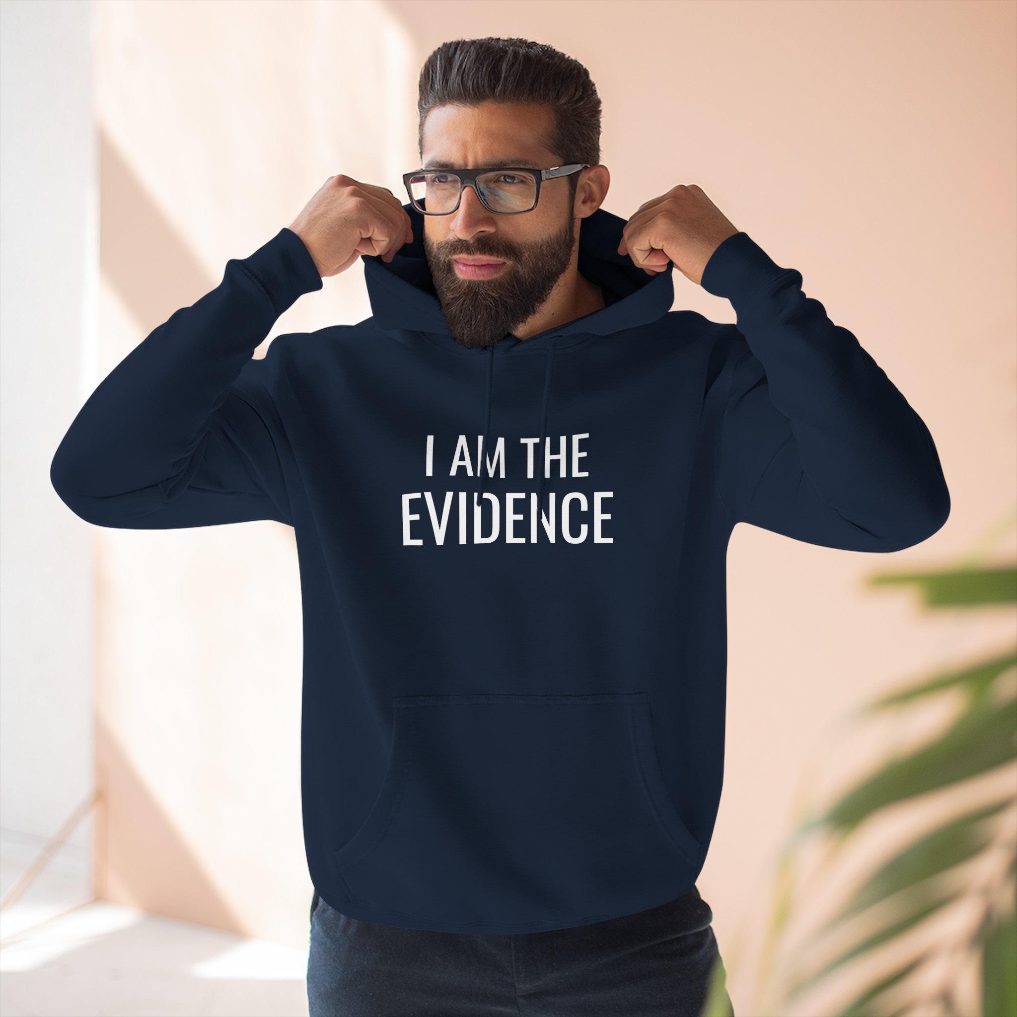 I Am The Evidence Fleece Hoodie- Unisex - Image 2