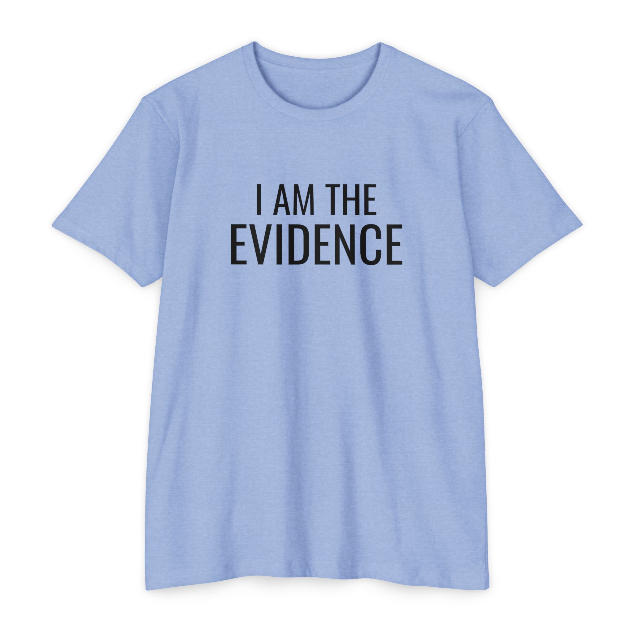 I AM THE EVICENCE- Jersey T-Shirt - Image 11